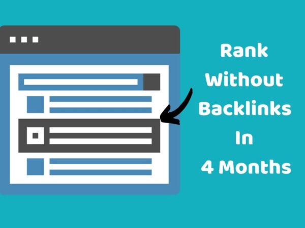 How to Rank on Google Without Backlinks